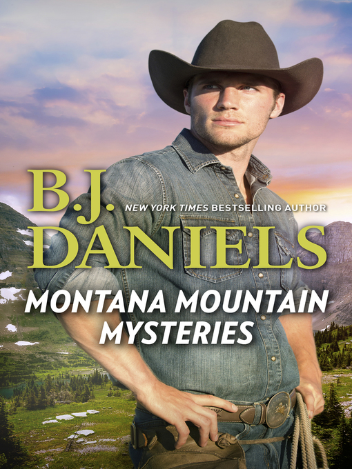 Title details for Montana Mountain Mysteries: Gunshy Bride ; Hitched! by B.J. Daniels - Available
